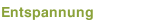 Entspannung